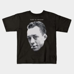 Albert Camus ~ Life is absurd (light text for dark products) Kids T-Shirt